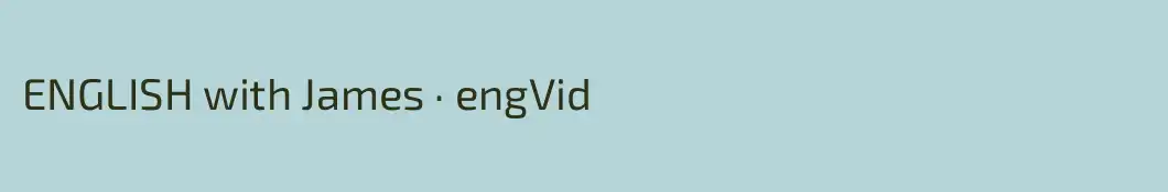 ENGLISH with James · engVid